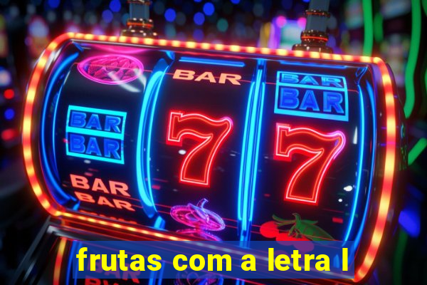 frutas com a letra l